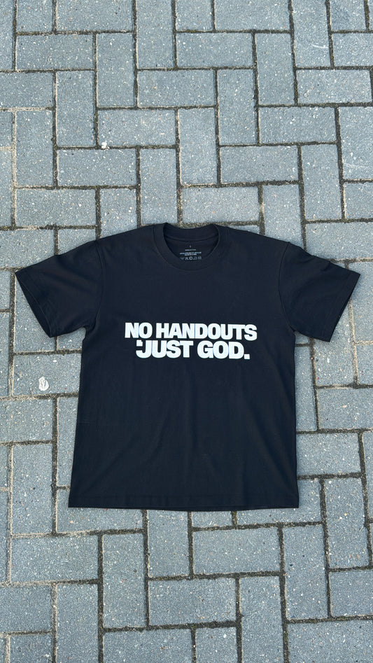 NO HANDOUTS TEE